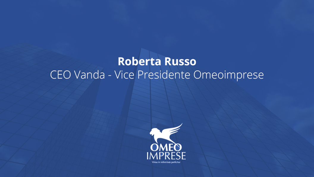 roberta russo ceo vanda vice presidente omeoimprese