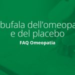 La bufala dell’omeopatia e del placebo