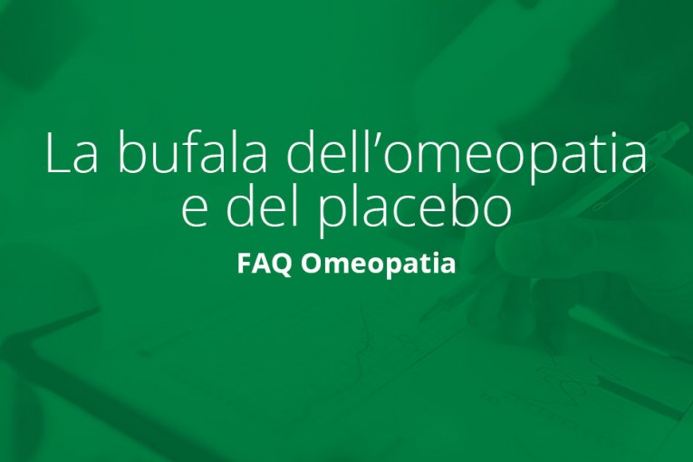 La bufala dell’omeopatia e del placebo
