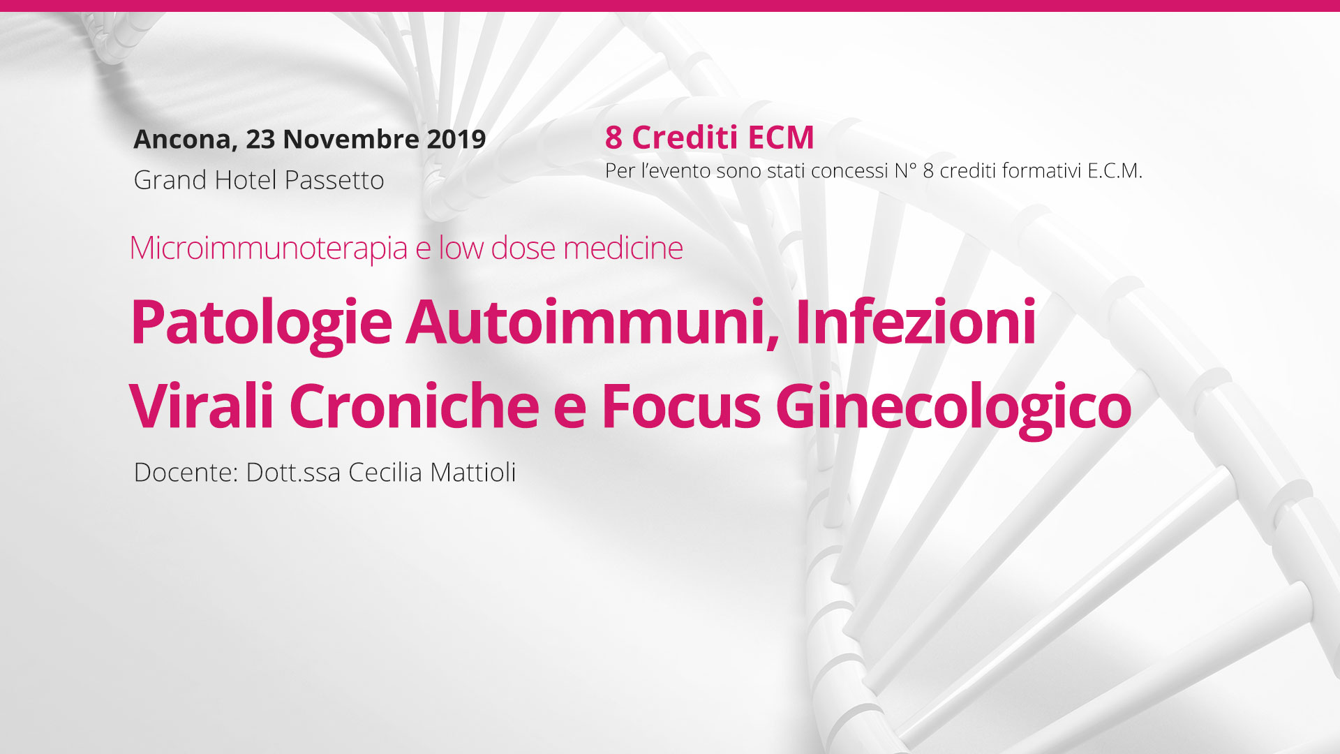 Patologie Autoimmuni, Infezioni Virali Croniche e focus ginecologico. Ancona, 23 Novembre 2019
