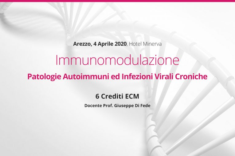 Arezzo, 4 Aprile: Immunomodulazione. Patologie Autoimmuni ed Infezioni Virali Croniche
