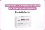 Integratore Insu Lean®, Prof. Paolo Bellavite: “Una Perfetta Armonia tra Scienza e Produzione”
